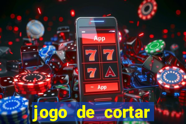 jogo de cortar fruta paga mesmo